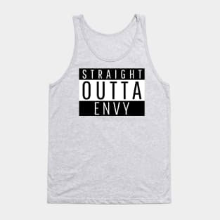 Straight Outta Envy Tank Top